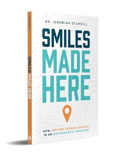 Smiles Made Here: How Culture Forges Success in an Orthodontic Practice (in English)