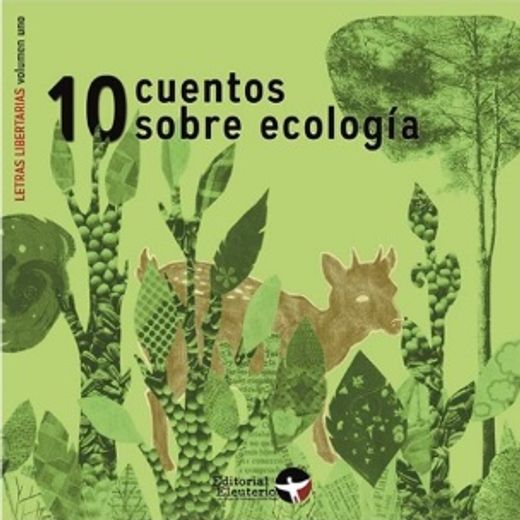 10 Cuentos Sobre La Ecología (in Spanish)