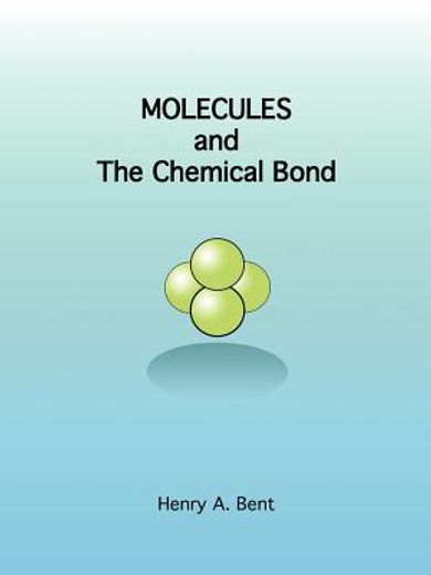 molecules and the chemical bond (en Inglés)
