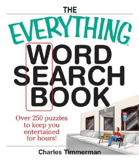 everything word search book,over 250 puzzles to keep you entertained for hours!