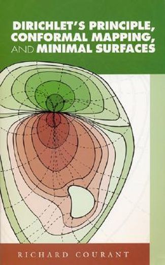dirichlet´s principle, conformal mapping, and minimal surfaces (en Inglés)