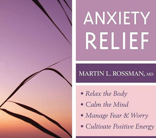anxiety relief,relax the body and calm the mind, manage fear and worry, and cultivate positive energy