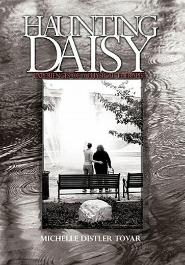 haunting daisy,experiences of a physical therapist