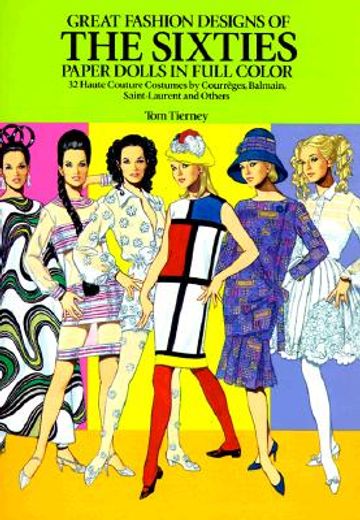 great fashion designs of the sixties,paper dolls in full color