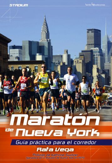 Maratón de Nueva York: Guía Práctica Para el Corredor