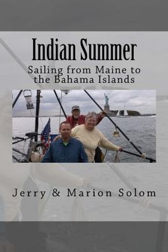 Indian Summer: Sailing From Maine to the Bahama Islands (en Inglés)