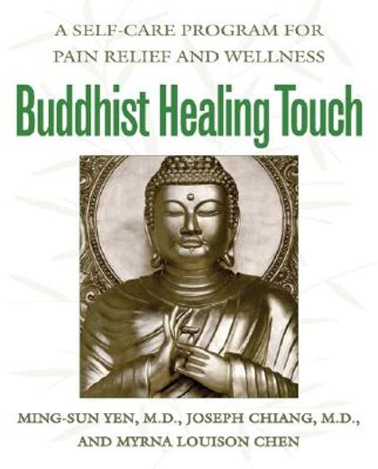 buddhist healing touch,a self-care program for pain relief and wellness
