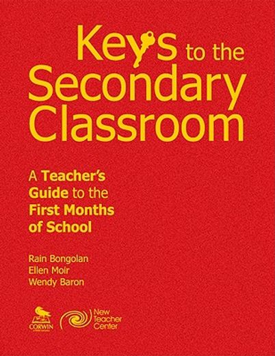 keys to the secondary classroom,a teacher´s guide to the first months of school