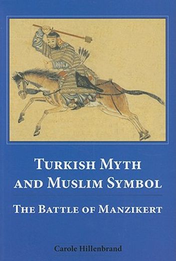 turkish myth and muslim symbol,the battle of manzikert