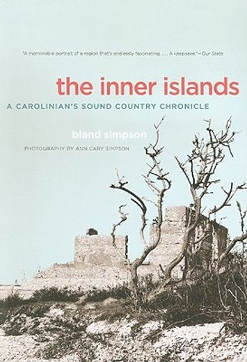 the inner islands,a carolinian´s sound country chronicle (en Inglés)