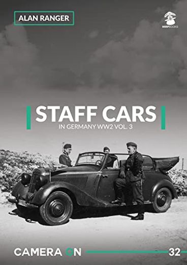 Staff Cars in Germany Ww2: Volume 3 - Mercedes (in English)