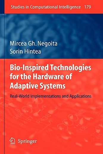 bio-inspired technologies for the hardware of adaptive systems,real-world implementations and applications