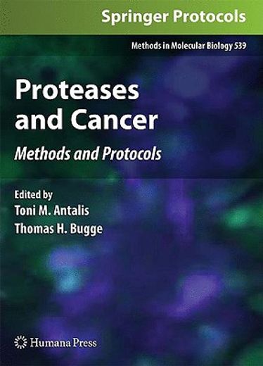 Proteases and Cancer: Methods and Protocols (en Inglés)
