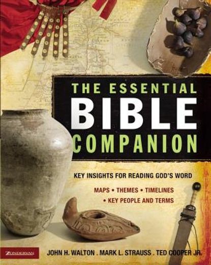 the essential bible companion,key insights for reading god´s word (en Inglés)