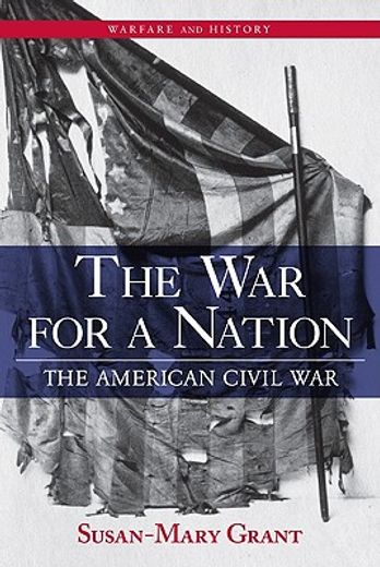 the war for a nation,the american civil war
