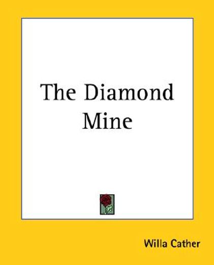 the diamond mine