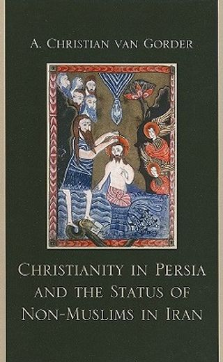 christianity in persia and the status of non-muslims in iran