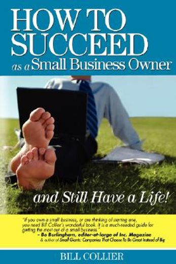 how to succeed as a small business owner and still have a life!