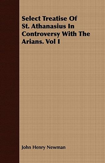 select treatise of st. athanasius in con