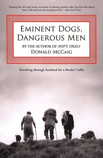 eminent dogs, dangerous men