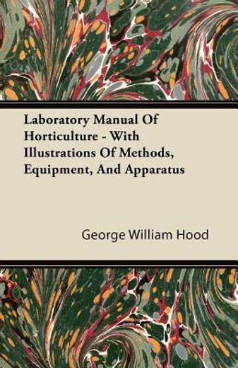 laboratory manual of horticulture - with