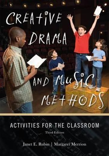 creative drama and music methods