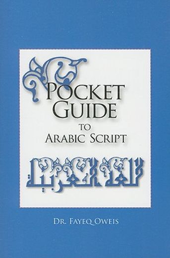 pocket guide to arabic script (en Inglés)