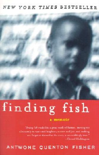 finding fish,a memoir (en Inglés)