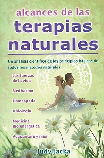 Alcances de las Terapias Naturales = Frontiers of Natural Therapies (in Spanish)