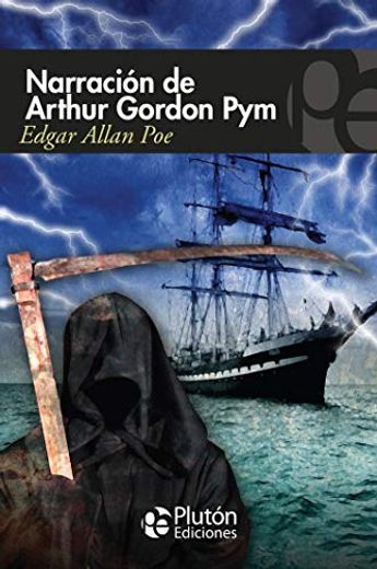 Narración de Arthur Gordon Pym (in Spanish)