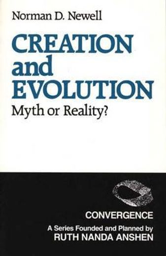 creation and evolution,myth or reality?