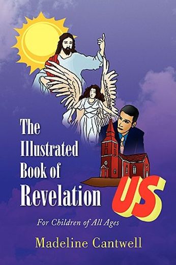 the illustrated book of revelation,for children of all ages