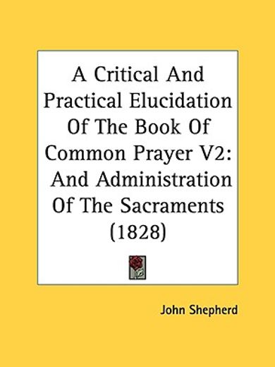 a critical and practical elucidation of