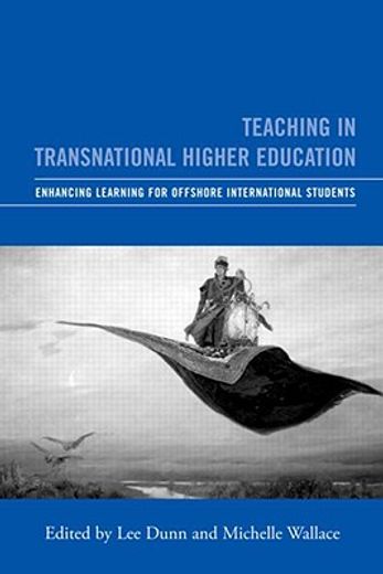 teaching in transnational higher education,enhancing learning for offshore international students
