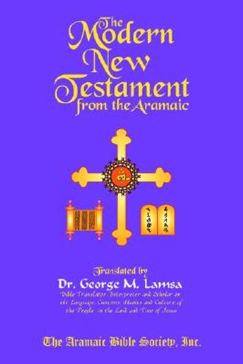 the modern new testament from aramaic (in English)