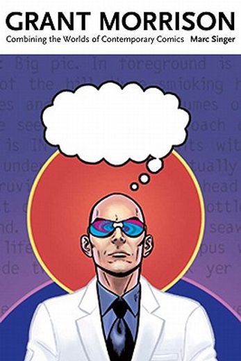 grant morrison,combining the worlds of contemporary comics