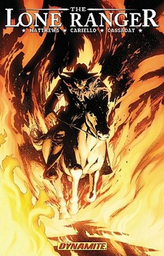 The Lone Ranger Volume 3: Scorched Earth (in English)
