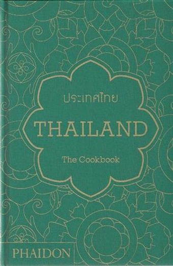 Thailand. The Cookbook (in English)