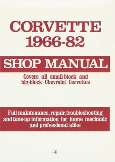 corvette, 1966-82,shop manual (en Inglés)
