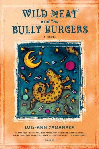 wild meat and the bully burgers (en Inglés)