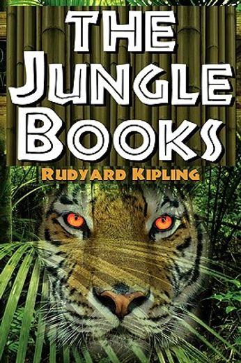 the jungle books: the first and second jungle book in one complete volume
