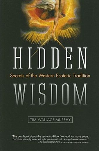 hidden wisdom,the secrets of the western esoteric tradition
