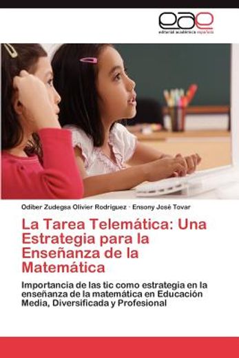 la tarea telem tica: una estrategia para la ense anza de la matem tica