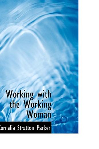 working with the working woman