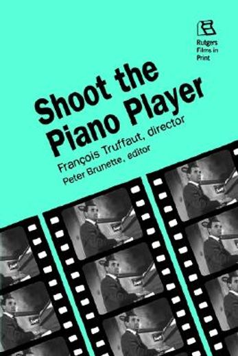 shoot the piano player