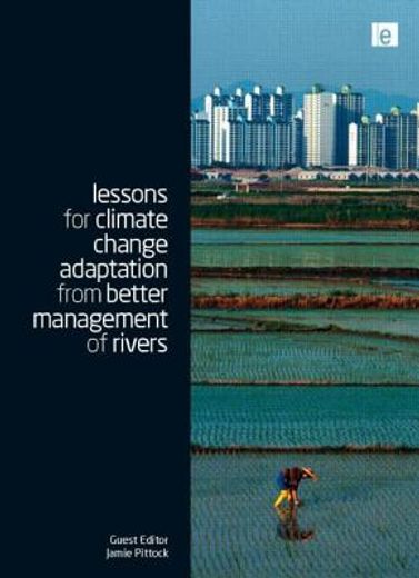 Lessons for Climate Change Adaptation from Better Management of Rivers (en Inglés)
