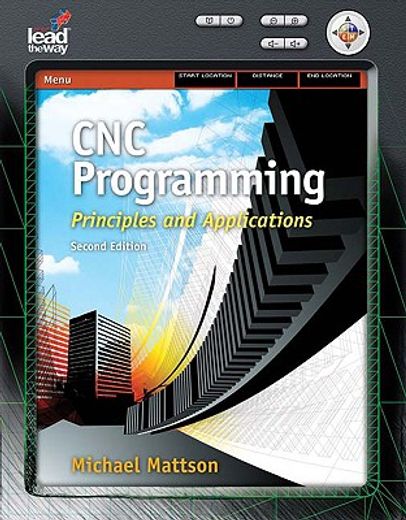 Cnc Programming: Principles and Applications (in English)