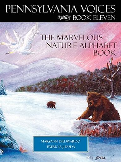 pennsylvania voices book xi: the marvelous nature alphabet book