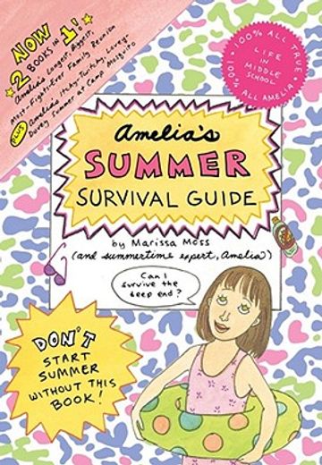 amelia`s summer survival guide,amelia`s longest, biggest, most-fights-ever family reunion / amelia`s itchy-twitchy, lovey-dovey sum