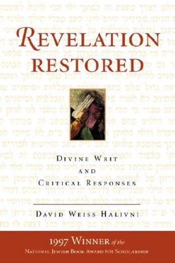 revelation restored,divine writ and critical responses